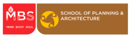 MBS SCHOOL OF PLANNING AND ARCHITECTURE