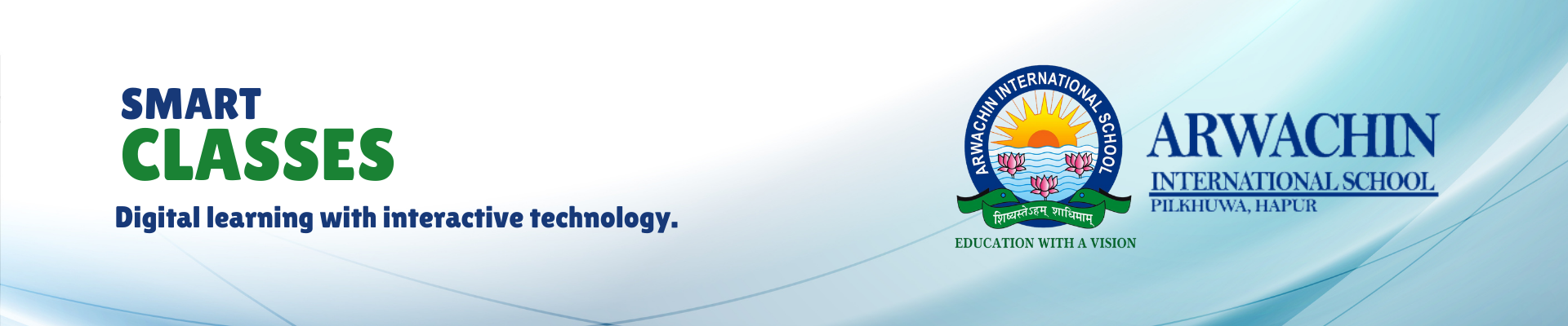 Smart Classes - Digital learning with interactive technology.
