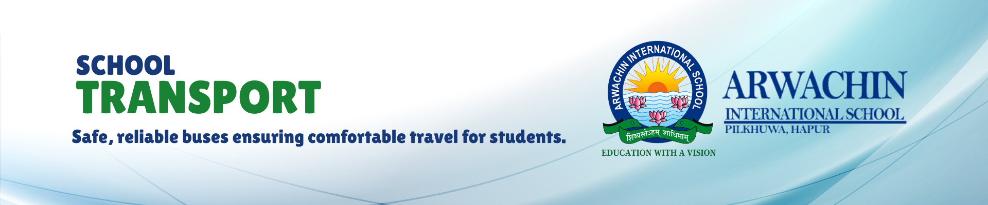 School Transport - Safe, reliable buses ensuring comfortable travel for students.