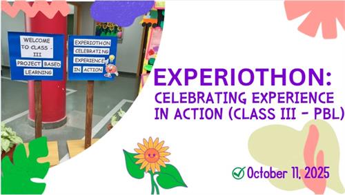 EXPERIOTHON (CLASS - III)