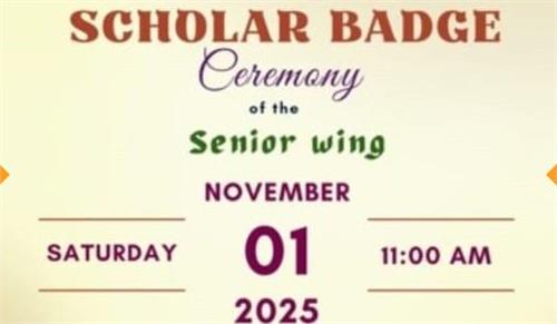 SCHOLAR BADGE CEREMONY – SENIOR WING