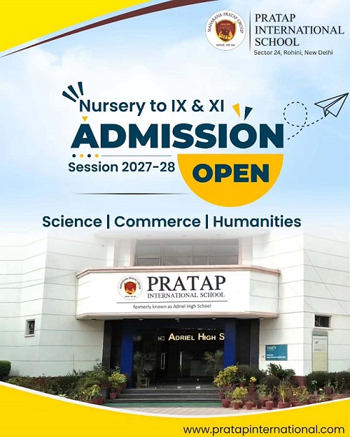 Admission Open 2026–27 at Pratap International School Delhi from Nursery to Class XII