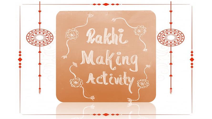 Rakhi Making Activity