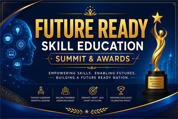 Future Ready Skill Education Summit & Awards  13 June 2026