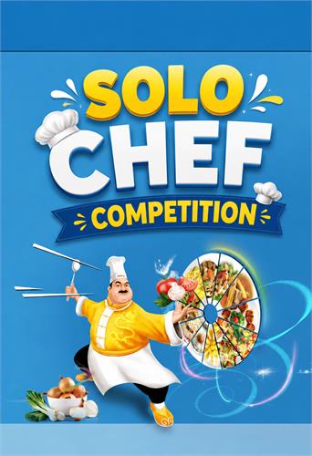 Solo Chef Competition (12-08-2026)