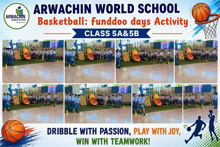 Basketball funddoo days Activity  Class-  5A & 5B